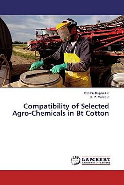 Compatibility of Selected Agro-Chemicals in Bt Cotton