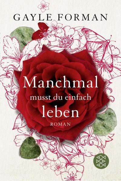 Manchmal musst du einfach leben