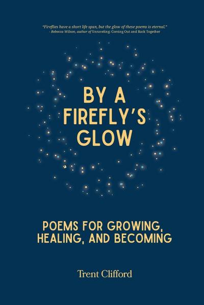 By a Firefly’s Glow