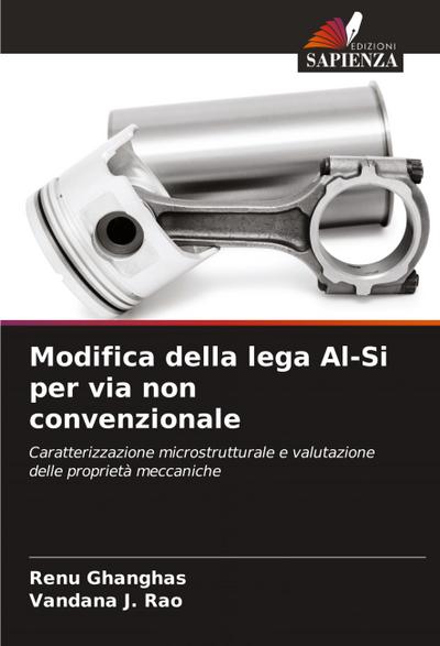 Modifica della lega Al-Si per via non convenzionale