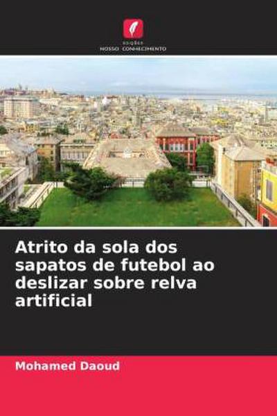 Atrito da sola dos sapatos de futebol ao deslizar sobre relva artificial