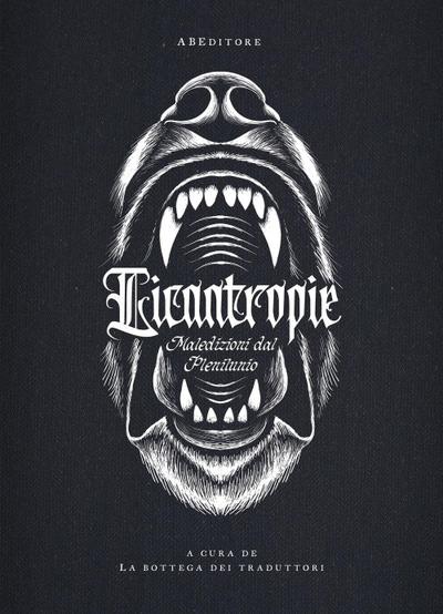 Licantropie. Maledizioni dal plenilunio