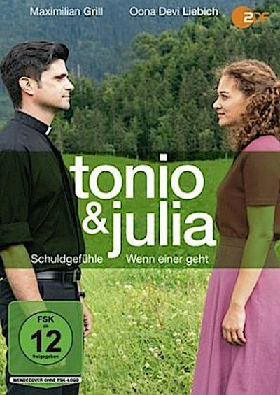 Tonio & Julia - Schuldgefühle & Wenn einer geht