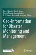 Geo-information for Disaster Monitoring and Management