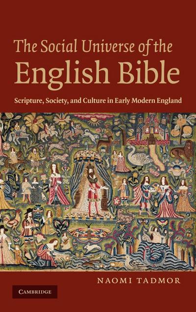 The Social Universe of the English Bible - Naomi Tadmor