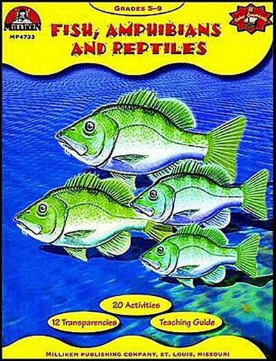 FISH AMPHIBIANS & REPTILES