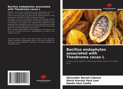 Bacillus endophytes associated with Theobroma cacao L
