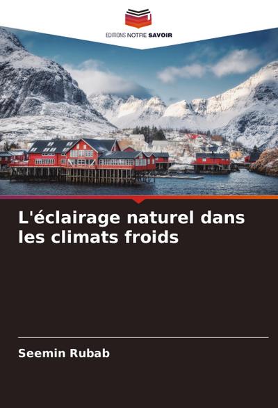 L’éclairage naturel dans les climats froids