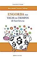 Engorda tus vacas en tiempos de hambruna