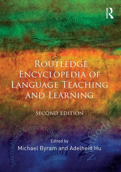 Routledge Encyclopedia of Language Teaching and Learning