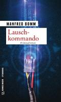 Lauschkommando von Manfred Bomm | Ebook