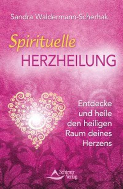 Spirituelle Herzheilung