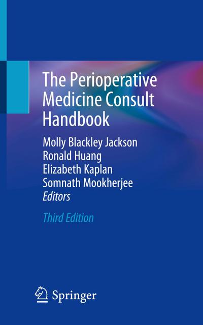 The Perioperative Medicine Consult Handbook