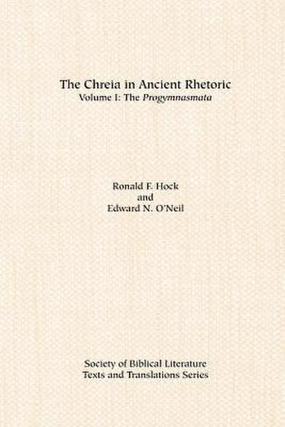 The Chreia in Ancient Rhetoric
