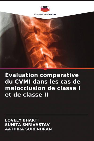 Évaluation comparative du CVMI dans les cas de malocclusion de classe I et de classe II