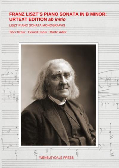 Franz Liszt’s Piano Sonata in B minor