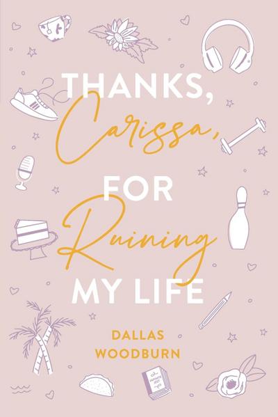 Thanks, Carissa, for Ruining My Life