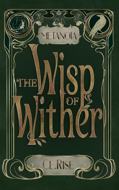 Metanoia: The Wisp of Wither