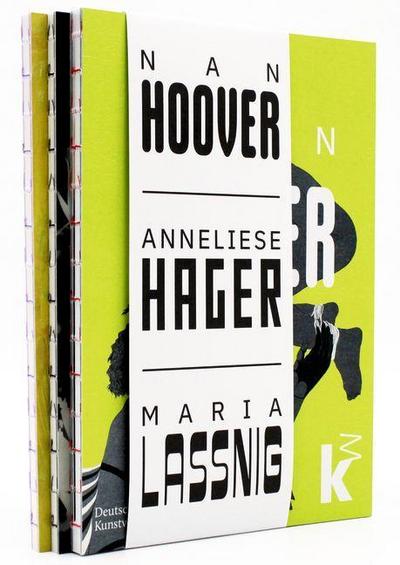 Nan Hoover - Anneliese Hager - Maria Lassnig