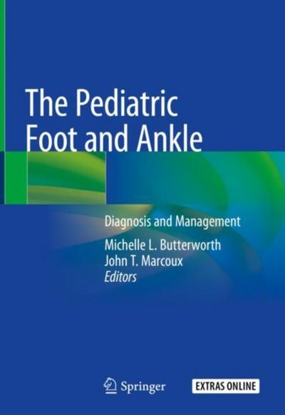 The Pediatric Foot and Ankle
