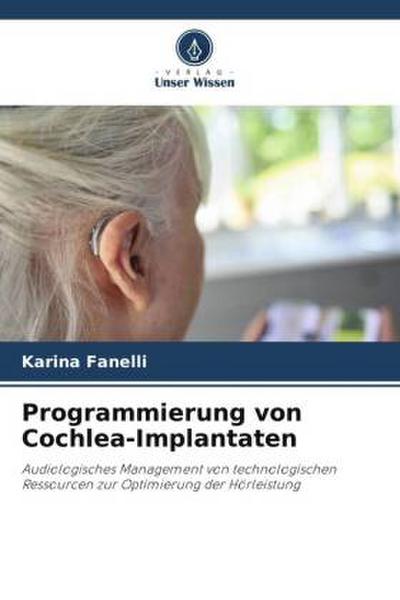 Programmierung von Cochlea-Implantaten