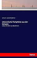 Litterarische Pamphlete aus der Schweiz