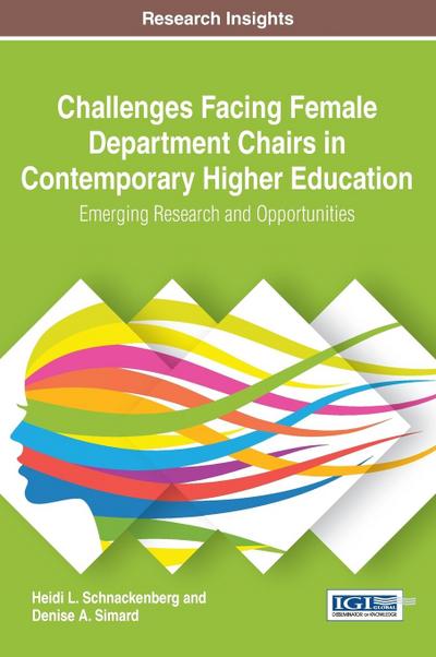 Challenges Facing Female Department Chairs in Contemporary Higher Education
