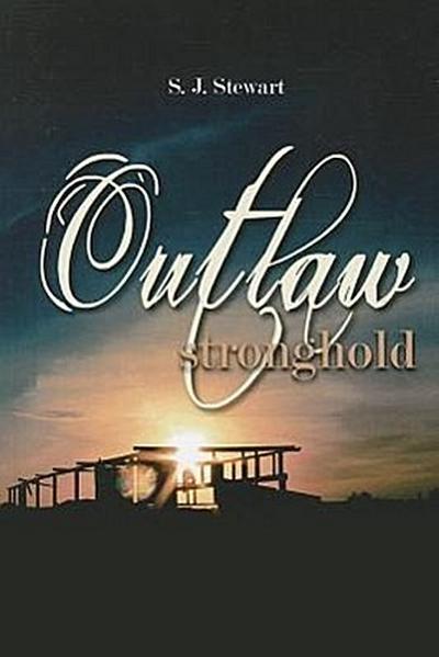 Outlaw Stronghold