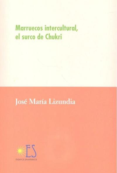 Marruecos intercultural, el surco de Chukri