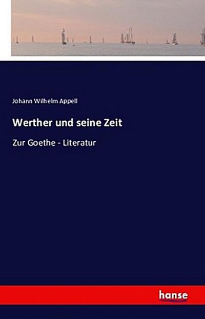 Werther und seine Zeit