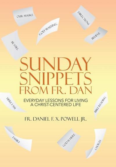 Sunday Snippets from Fr. Dan