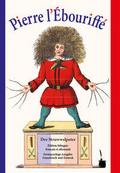 Pierre lÉbouriffé / Der Struwwelpeter