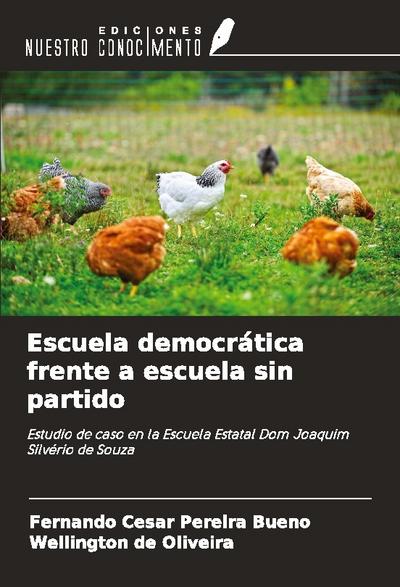 Escuela democrática frente a escuela sin partido
