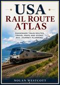 USA Rail Route Atlas