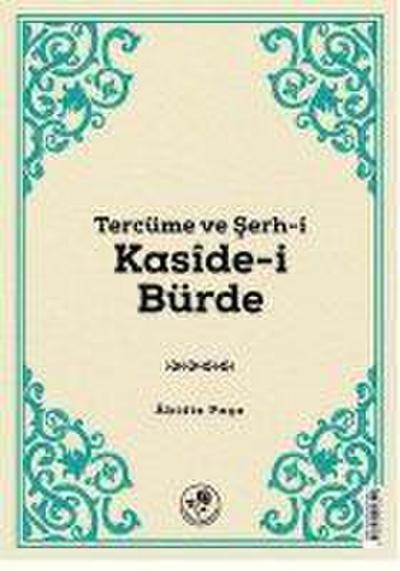 Tercüme ve Serh-i Kaside-i Bürde