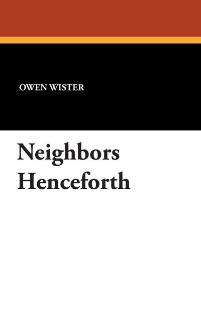 Neighbors Henceforth