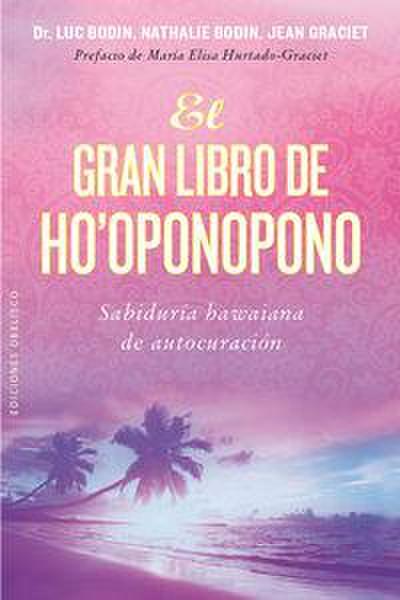 El gran libro de Ho’oponopono
