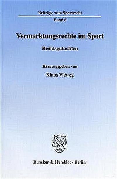 Vermarktungsrechte im Sport.