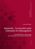 Apprendre : la rencontre entre motivation et métac