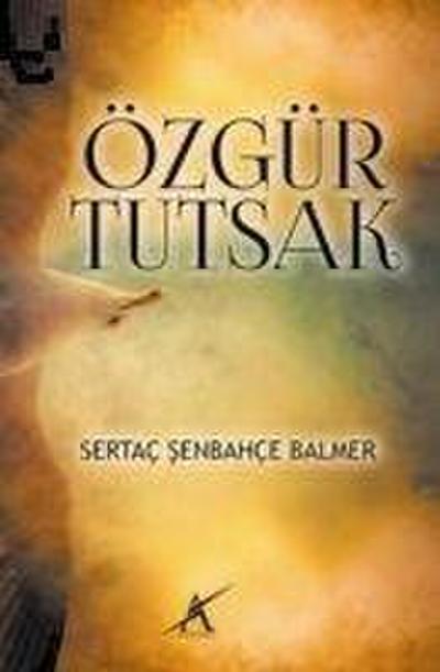 Özgür Tutsak