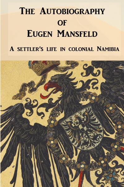 The Autobiography of Eugen Mansfeld