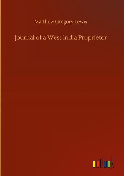 Journal of a West India Proprietor
