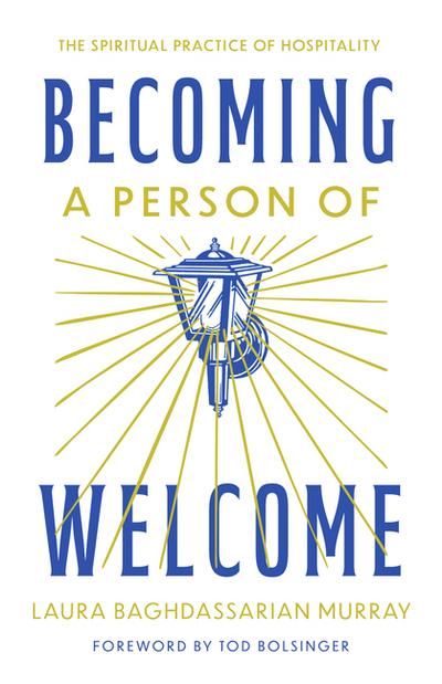 Becoming a Person of Welcome