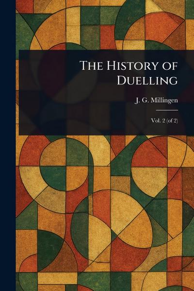 The History of Duelling