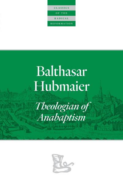 Balthasar Hubmaier