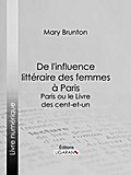 De l’influence littéraire des femmes à Paris