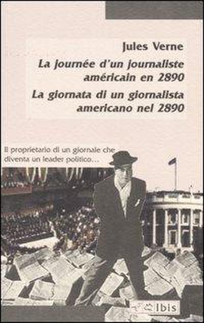 La journeé d’un journaliste américain en 2890-La giornata di un giornalista americano nel 2890