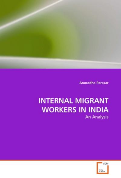 INTERNAL MIGRANT WORKERS IN INDIA