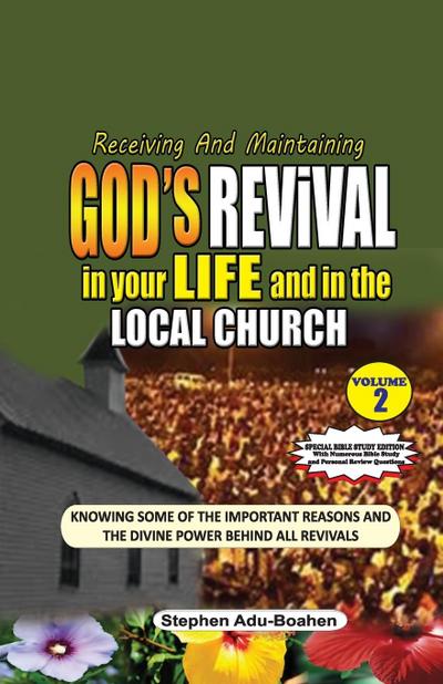 Receiving and Maintaining God’s Revival in Your Life and in the Local Church