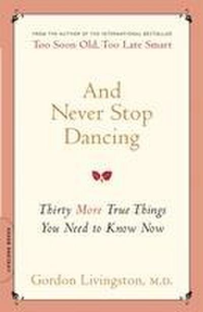 And Never Stop Dancing
